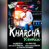 Kharcha (Remix)