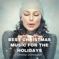 Best Christmas Music for the Holidays