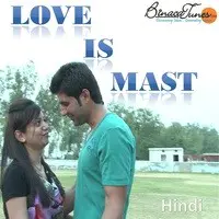 Love Is Mast I