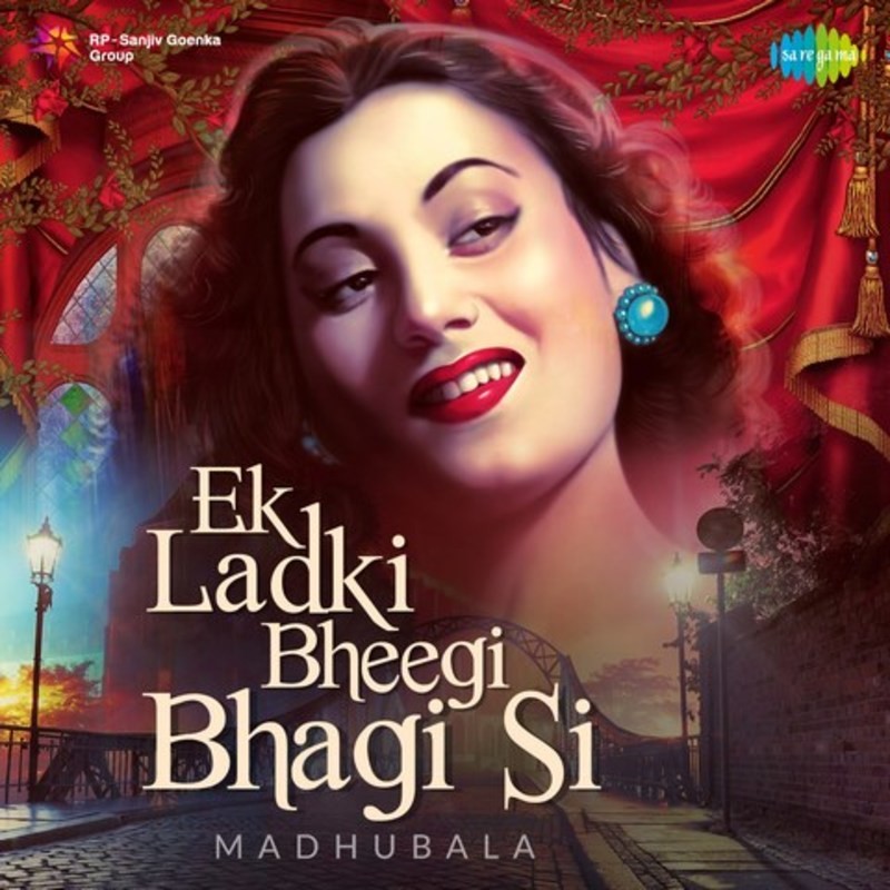 Ek Ladki Bheegi Bhagi Si - Madhubala