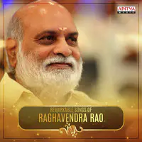 Remarkable Songs of Raghavendra Rao