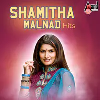 Shamitha Malnad Hits