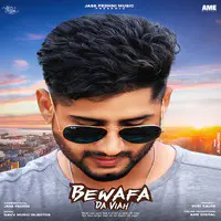 Bewafa Da Viah