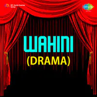 Wahini Drama
