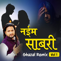 Naim Sabri Ghazal Remix Vol 1