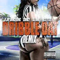 Dribble Dat (Remix)