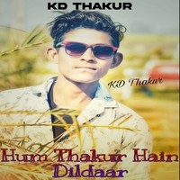 Hum Thakur Hai Dildar