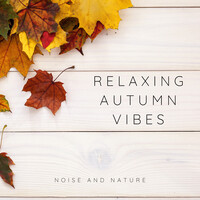 Relaxing Autumn Vibes