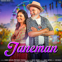 Janeman (feat. Dineh Mohan,Priyanka Thakur)