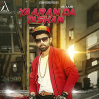 Yaaran Da Tashan