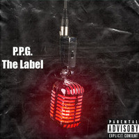 P.P.G. the Label