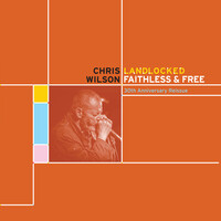 Landlocked, Faithless & Free (30th Anniversary Reissue)