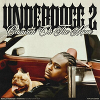 Underdogg 2 (Chuurch on the Move)