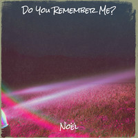 Do You Remember Me?