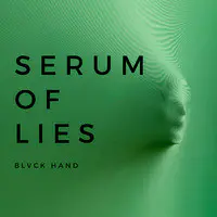 Serum of Lies