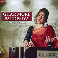 Ghar More Pardesiya Cover Version