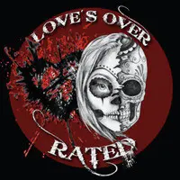 Love's over-Rated