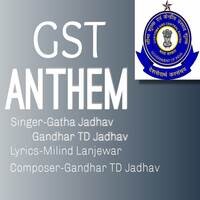 GST Anthem