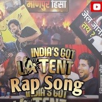 India's Got Latent Rap Song