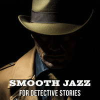 Smooth Jazz of Detective Stories