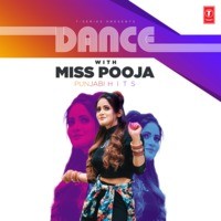 Dance With Miss Pooja Punjabi Hits