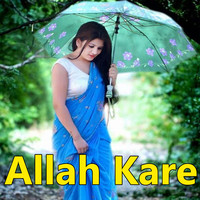 Allah Kare (Hindi Gazal)