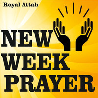 New Week Prayer