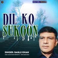 Dil Ko Sukoon