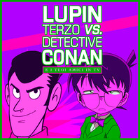 Lupin Terzo Vs. Detective Conan e i tuoi amici in TV