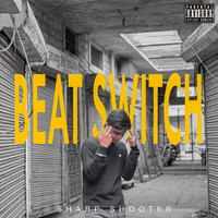 Beat Switch Sharp Shooter.