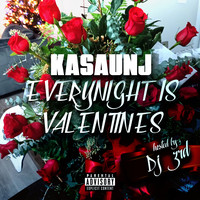 Everynight Is Valentines