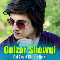 Gul Zwani Khazan Na Ki