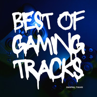 Best of Gaming Tracks