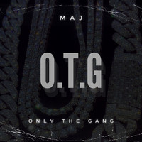 O.T.G (Only the Gang)