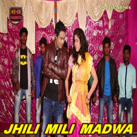 Jhili Mili Madwa