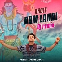 Bhole Bam Lahri (Dj Remix)