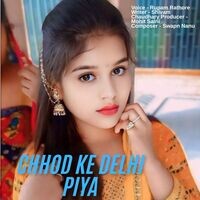 Chhod Ke Delhi Piya