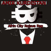 Afrin City Rojava Rap