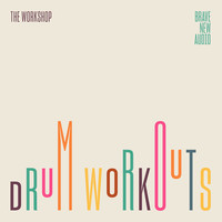 The Workshop: Drum Workouts