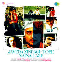 Javeda Zindagi-Tose Naina Lage