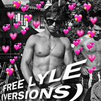 Free Lyle (Versions)