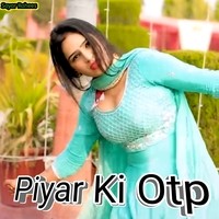 Piyar Ki Otp