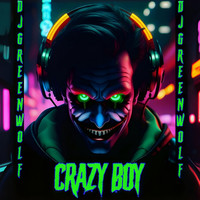 Crazy Boy