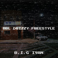Bbl Drizzy Freestyle