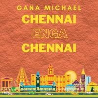 Chennai Enga Chennai