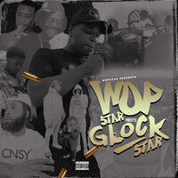 Wopstar Meets Glockstar