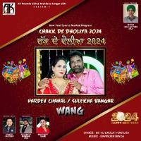 Wang - Chakk De Dholiya 2024