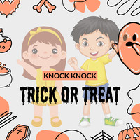 Knock Knock Trick or Treat