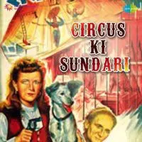 Circus Ki Sundari