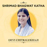 Shrimad Bhagwat Katha by Devi ChitralekhaJi